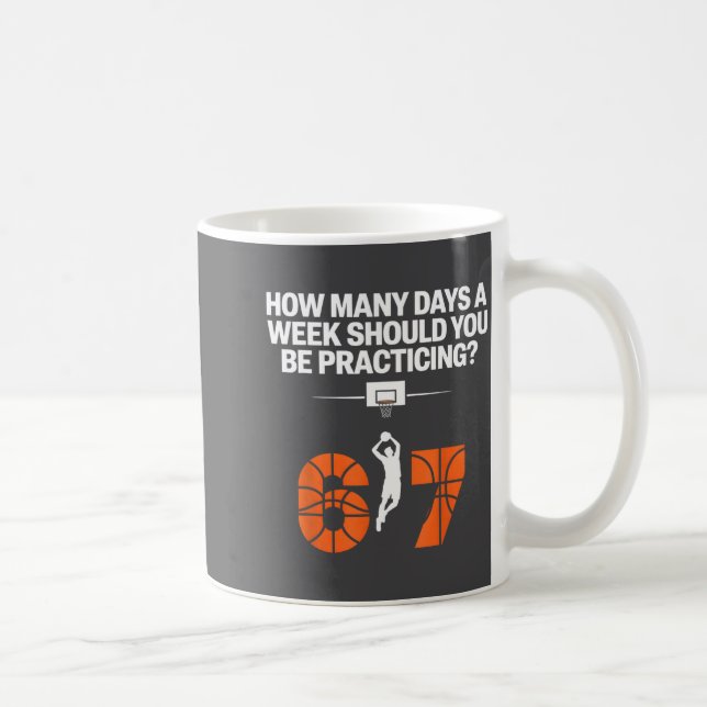 How Many Days Funny 67 Meme Basketball Practicing  Coffee Mug (Right)