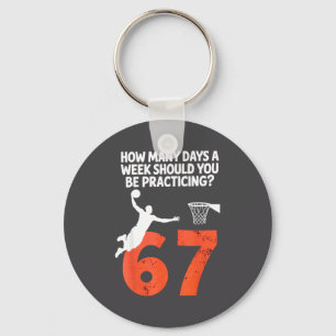 How Many Days Funny 67 Meme Basketball Practicing  Key Ring