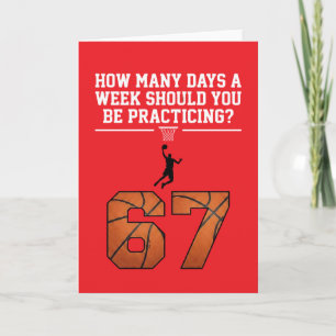 How Many Days Funny 67 Meme Basketball Saying Card