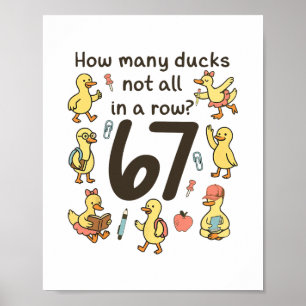 How Many Ducks Not All In A Row Funny 67 Duck Poster
