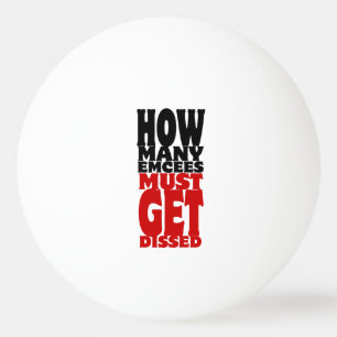 How Many Emcees Must Get Dissed Ping Pong Ball