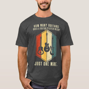 How Many Guitars Does Guitar Player Need Matching T-Shirt