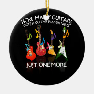 How Many Guitars Does Guitar Player Need One More Ceramic Ornament