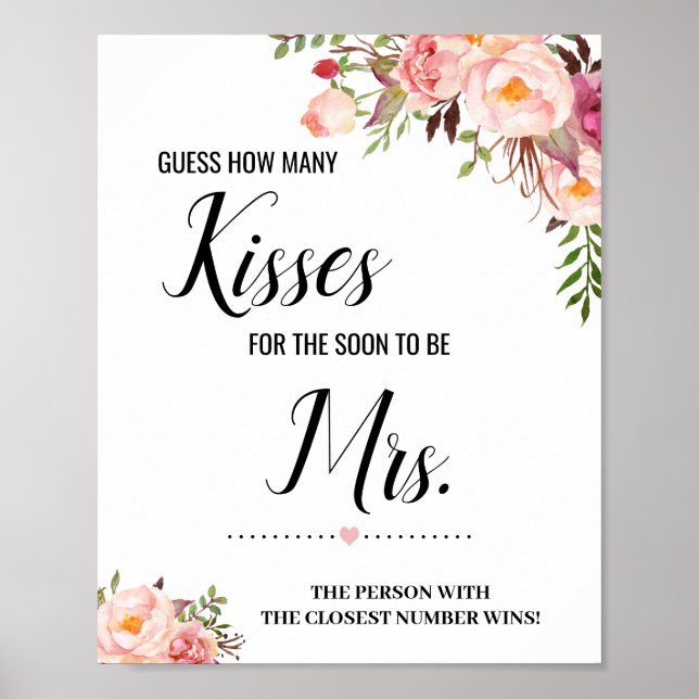 How many kisses for soon to be Mrs shower sign (Front)