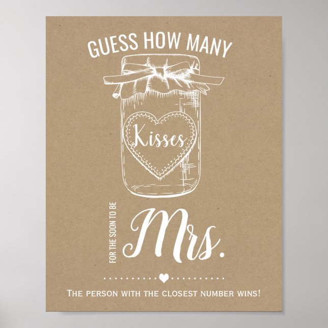How many kisses for soon to be Mrs shower sign (Front)