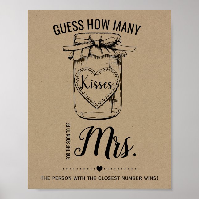 How many kisses for soon to be Mrs shower sign (Front)