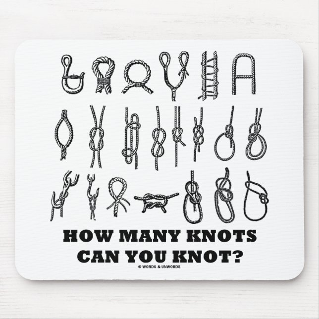 How Many Knots Can You Knot? Mouse Pad (Front)