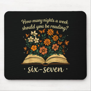 How Many Night A Week Should You Be Reading 67 Mem Mouse Pad