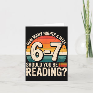 How Many Night A Week Should You Be Reading 6 7 Fu Card