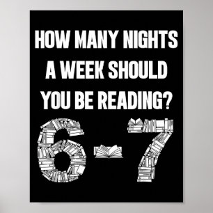 How Many Nights A Week Reading 6-7 67 Teacher Stud Poster