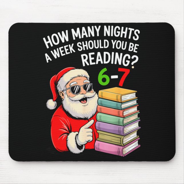 How Many Nights A Week Should You Be Reading 67 Ch Mouse Pad (Front)
