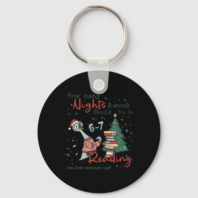 How Many Nights A Week Should You Be Reading 67 Te Key Ring (Front)