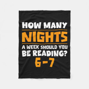 How Many Nights A Week Should You Be Reading 6-7 B Fleece Blanket