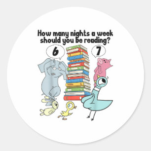 How Many Nights A Week Should You Be Reading_ 6–7 Classic Round Sticker
