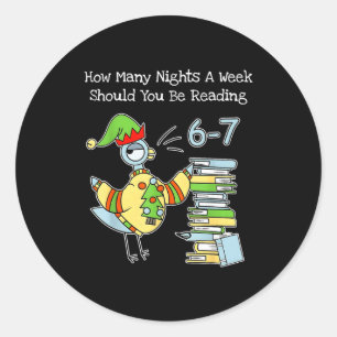 How Many Nights A Week Should You Be Reading 6–7 F Classic Round Sticker
