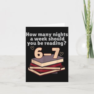 How Many Nights A Week Should You Be Reading 6 7 M Card