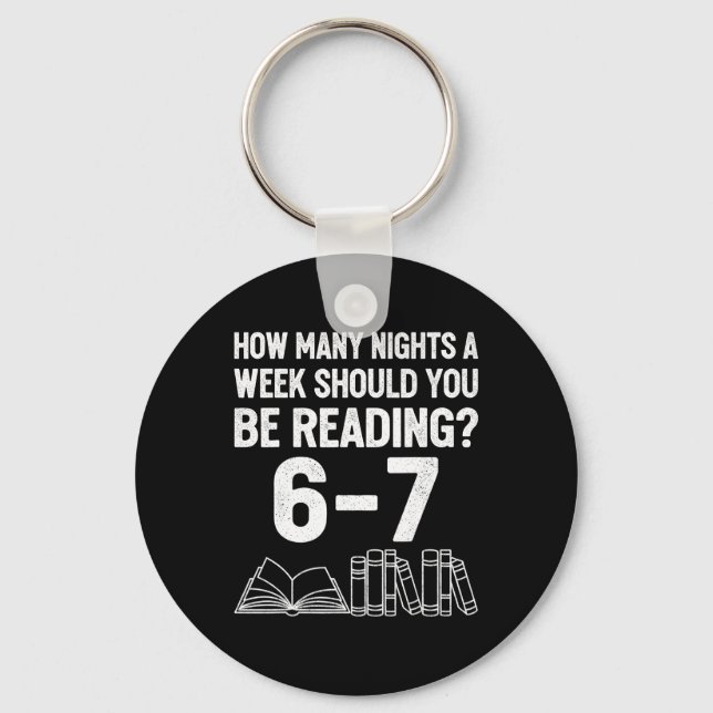 How Many Nights A Week Should You Be Reading 6 7 M Key Ring (Front)