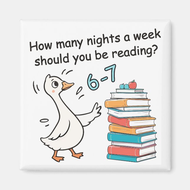 How Many Nights a Week Should You Be Reading 6-7 Magnet (Front)