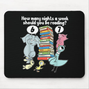 How Many Nights A Week Should You Be Reading_ 6–7 Mouse Pad