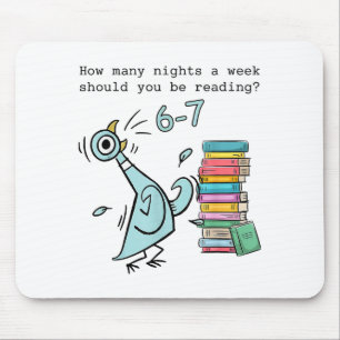 How Many Nights A Week Should You Be Reading 6–7 T Mouse Pad