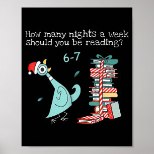 How Many Nights A Week Should You Be Reading 6-7 T Poster