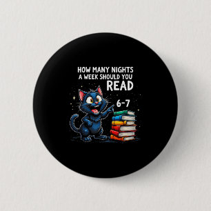 How Many Nights A Week Should You Read_ 6–7 Fun Bl 6 Cm Round Badge