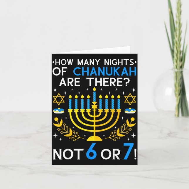 How Many Nights Of Chanukah_ 6 7 Funny Jewish Meme Card (Front)