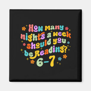 How Many Nights Reading 67 Funny Meme Six Seven Te Magnet