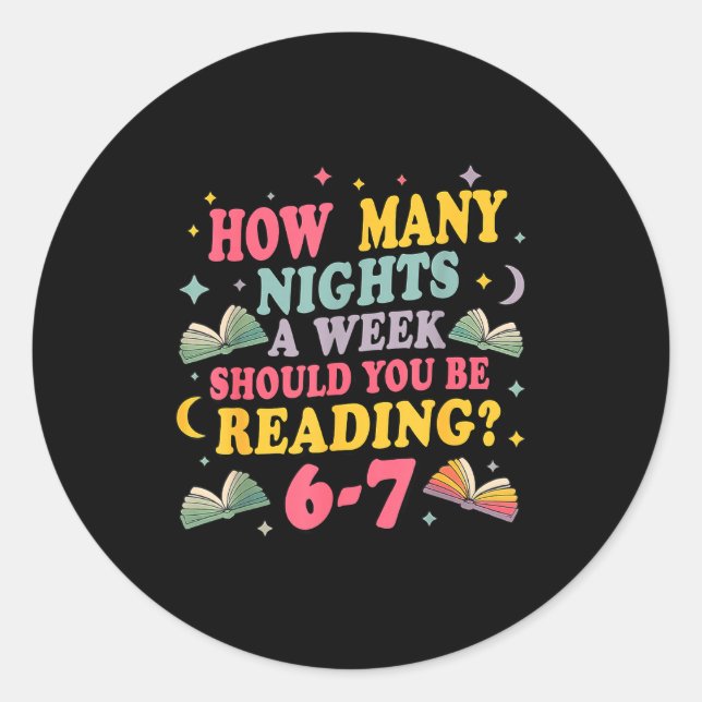 How Many Nights Reading 67 Meme Six Seven Teacher  Classic Round Sticker (Front)
