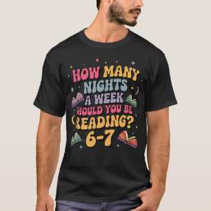 How Many Nights Reading 67 Meme Six Seven Teacher T-Shirt