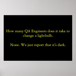 How many QA Engineers does it take to change... Poster