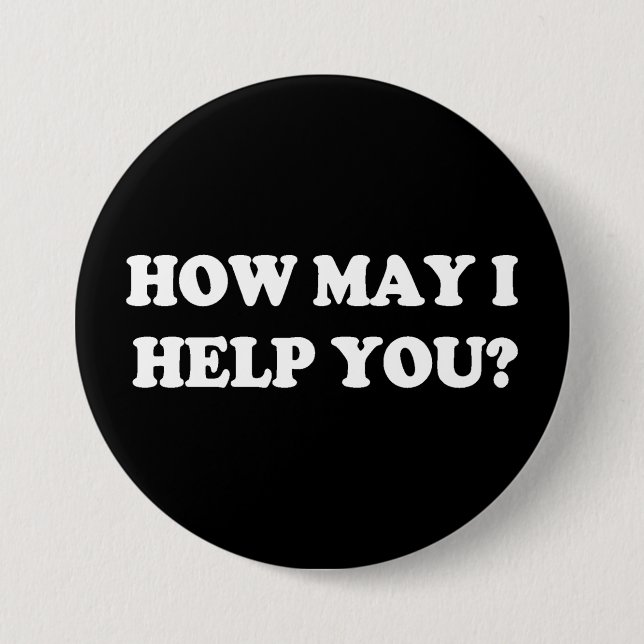 How may I help you button (Front)