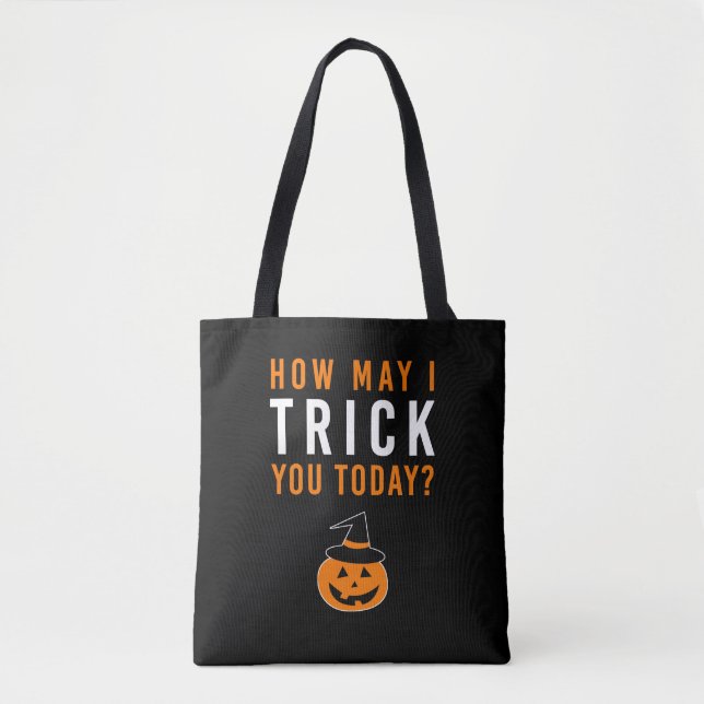 How May I TRICK You Today? Halloween Pumpkin Witch Tote Bag (Front)