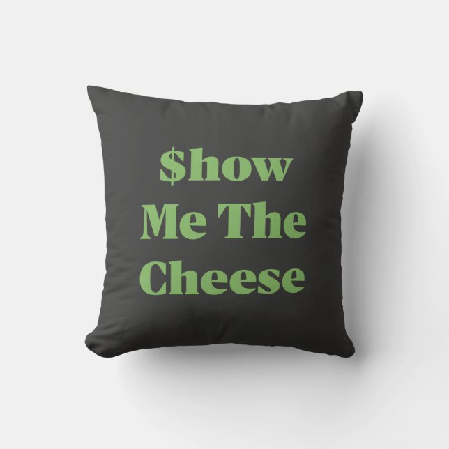 $how Me The Cheese Cushion (Front)