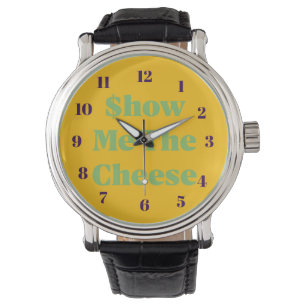 $how Me The Cheese Watch