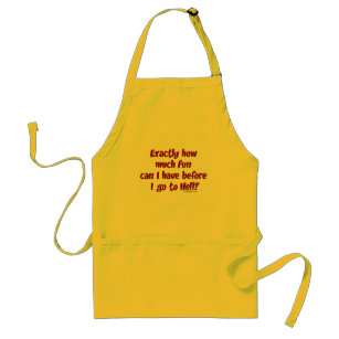 How Much Fun Before Hell? Standard Apron