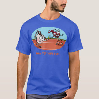 how my days run coffee to wine relay race  T-Shirt