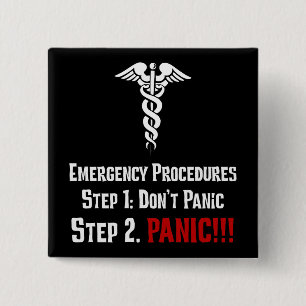 How Nurses Respond to Your Emergency 15 Cm Square Badge