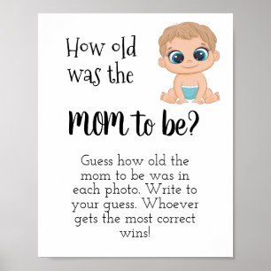 How old was the Mom to be? Baby Boy Poster