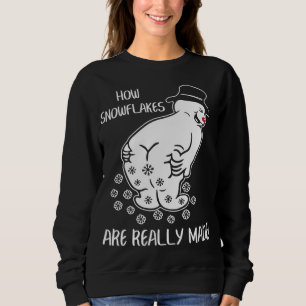 How Snowflake Are Really Made Funny Christmas Xmas Sweatshirt