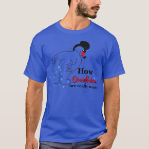 How Snowflakes Are Really Made Funny Snowman Chris T-Shirt