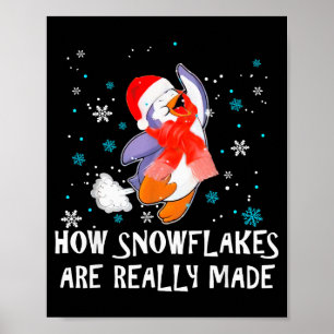 How Snowflakes Are Really Made Snowman Funny Chris Poster