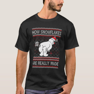 How Snowflakes Are Really Made Snowman Ugly Christ T-Shirt