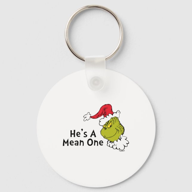 How Stole Christmas Hes A Mean One  Key Ring (Front)