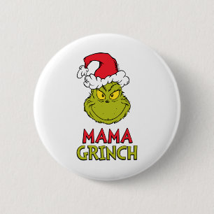 How Stole Christmas Mama  6 Cm Round Badge