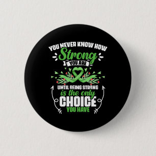 How Strong You Are - Bile Duct Cancer Gallbladder 6 Cm Round Badge