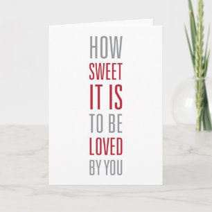 "How Sweet" Love Greetings Card