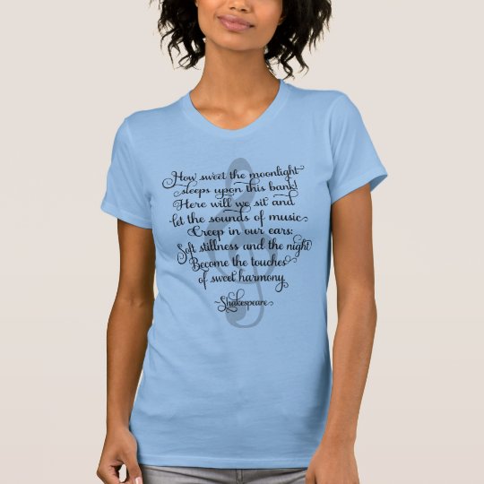How Sweet the Moonlight, Shakespeare Music Quote T-Shirt