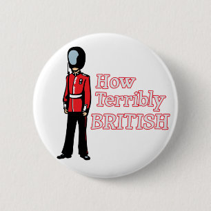 How Terribly British Guard 6 Cm Round Badge