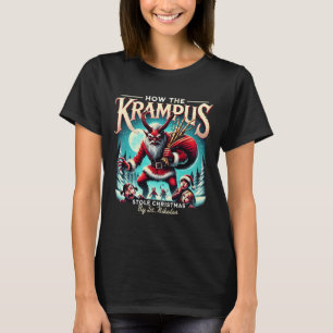 How The Krampus Stole Christmas Krampus Is Coming T-Shirt